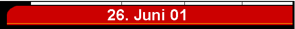 26. Juni 01
