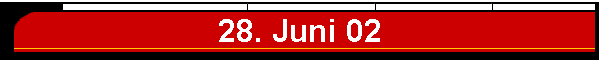 28. Juni 02