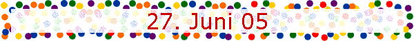 27. Juni 05