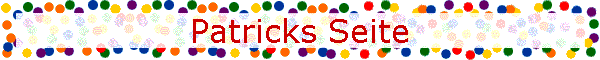 Patricks Seite
