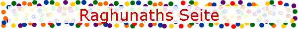 Raghunaths Seite