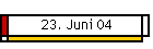 23. Juni 04