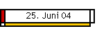 25. Juni 04