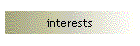 interests