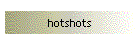 hotshots