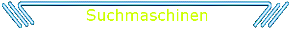 Suchmaschinen