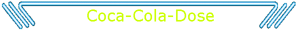Coca-Cola-Dose