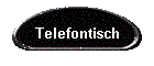 Telefontisch