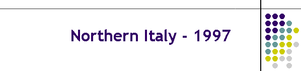 Northern Italy - 1997