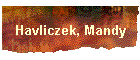 Havliczek, Mandy
