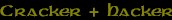 Carcker + Hacker