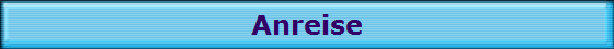 Anreise