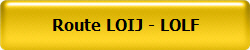 Route LOIJ - LOLF