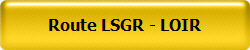 Route LSGR - LOIR
