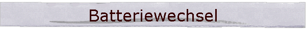 Batteriewechsel