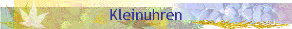 Kleinuhren