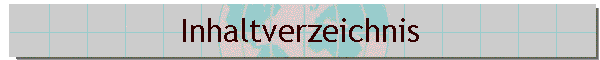 Inhaltverzeichnis