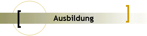 Ausbildung