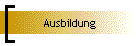Ausbildung