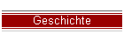 Geschichte