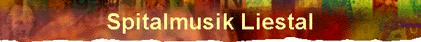 Spitalmusik Liestal