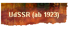 UdSSR (ab 1923)