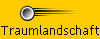 Traumlandschaft