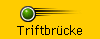 Triftbr�cke