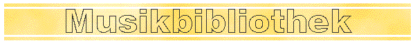 Musikbibliothek