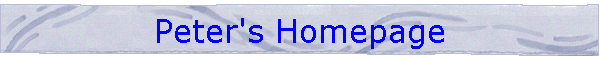 Peter's Homepage