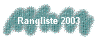 Rangliste 2003