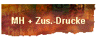MH + Zus.-Drucke