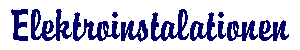 Elektroinstalationen