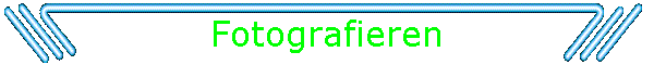 Fotografieren