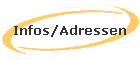 Infos/Adressen