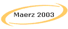 Maerz 2003