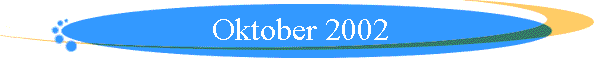 Oktober 2002