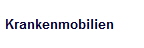 Krankenmobilien