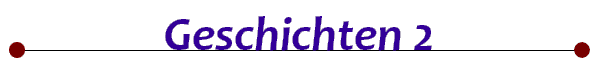 Geschichten 2