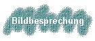 Bildbesprechung