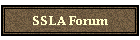 SSLA Forum