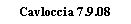 Textfeld: Cavloccia 7.9.08