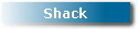 Shack
